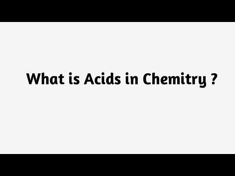 What is Acids in Chemistry ?