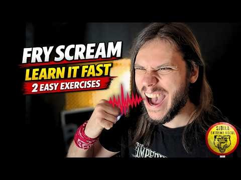Fry Screaming for Beginners — The Only 2 Easy Exercises You Need
