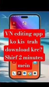 vn editing app ko kaise download kre? || how to VN editing app download