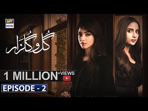 Gul-o-Gulzar | Episode 02 | ARY Digital Drama [Subtitle Eng]