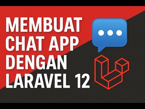 Cara membuat web app chat menggunakan laravel 12