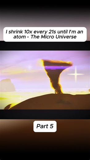 I shrink 10x every 21s until I'm an atom The Micro Universe #micro #atom #universe #fyp #shrink
