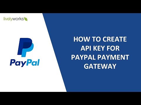How to create PayPal API credentials : A Quick and Easy Tutorial