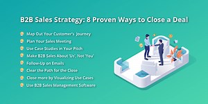 B2B Sales Strategy: 8 Proven Ways to Close a Deal in 2025