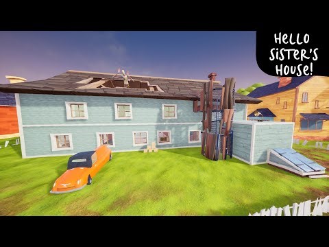 Hello Sister's House! - Hello Neighbor mod kit
