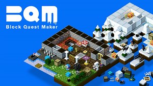 BQM - BlockQuest Maker footage