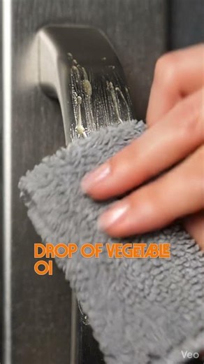 Remove Greasy Fingerprints from Handles with Vegetable Oil – DIY Hack