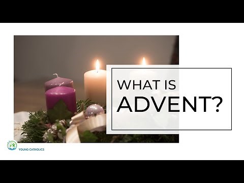 What Is Advent?