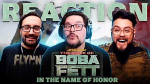 The Book of Boba Fett 1x7: In the name of honor - reaction