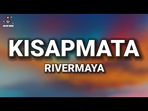 Rivermaya - Kisapmata (Lyrics)