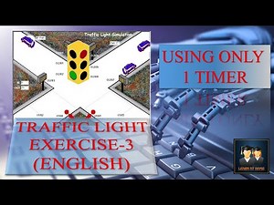 TRAFFIC LIGHT SIMULATION EXERCISE 3 USING ONLY 1 TIMER(ENGLISH)