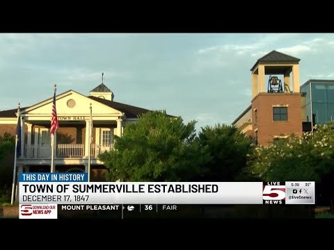 VIDEO: This Day in History: Dec. 17, 1847: Town of Summerville established in South Carolina