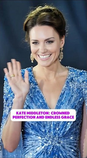 Kate Middleton: Crowned Perfection and Endless Grace #katemidddleton #royalelegance #royal #trend
