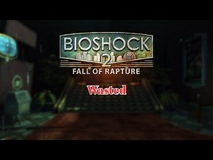 Wasted | Bioshock 2 Multiplayer