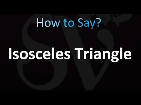 How to Pronounce Isosceles Triangle (Correctly!)