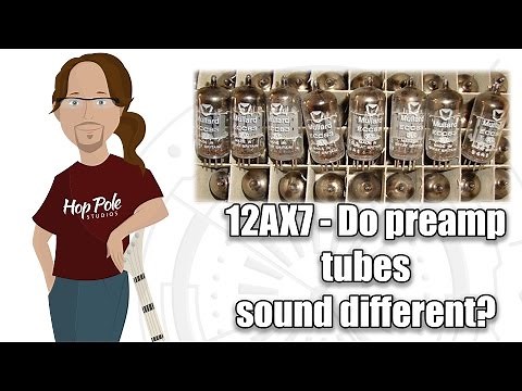 12AX7 - Do different preamp tubes make a sonic difference? From Behringer to Mullard