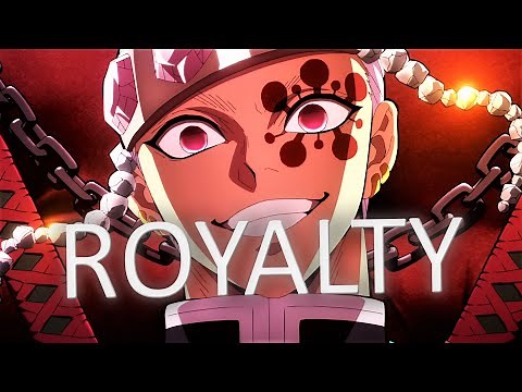 Demon Slayer「AMV」- Royalty