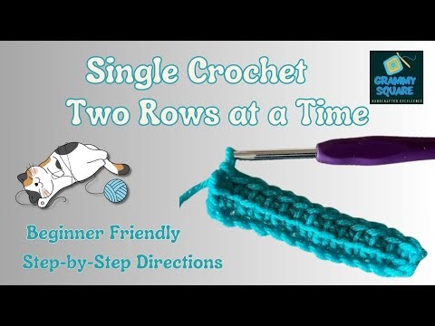 Single Crochet TWO Rows at Once!