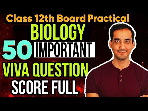 50 Important Questions For Biology Practical | Viva Questions | Class 12 CBSE 2025 |Sourabh Raina