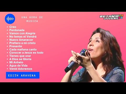 Edith Aravena | sus coros mas populares