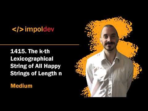 The k th Lexicographical String of All Happy Strings of Length n | LeetCode 1415 - Python