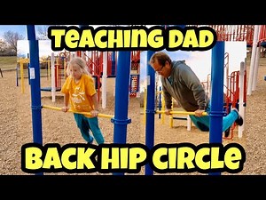 when she's Teaching Dad How to do a Back Hip Circle