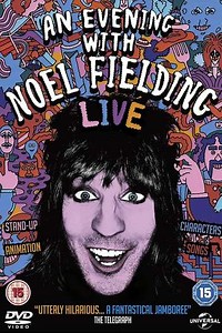 An Evening with Noel Fielding - Movie