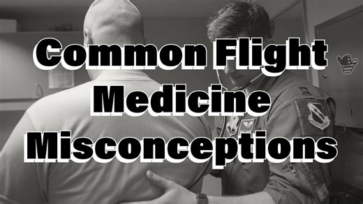 Flight doc reveals common aerospace medicine misconceptions
