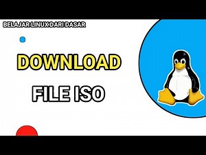 Download File Iso Linux | Belajar Linux Dari Dasar #4