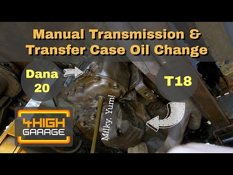 T18 Manual Transmission & Dana 20 Transfer Case Fluid Change