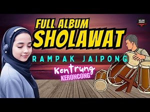 Full Album Sholawat Kendang Rampak Jaipong, semoga diqobul doa hajat, rezeki berlimpah ruah #6