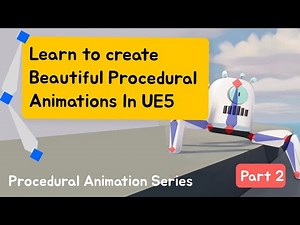 Procedural Animation with Control Rigs in Unreal Engine - Procedural Animation Part 2