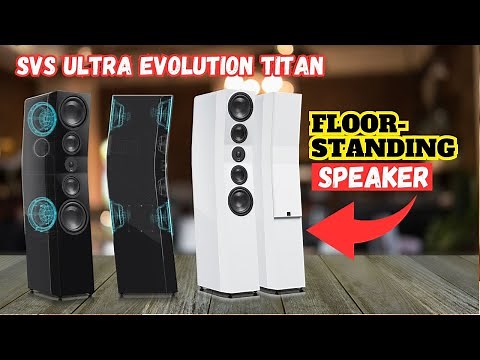 SVS Ultra Evolution Titan Review: The Ultimate 3-Way Floor-Standing Speaker