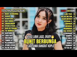 Bukit Berbunga, Sabar, Aishiteru 2 - Yeni Inka Full Album Terbaru 2026 | Lagu Jawa Dangdut Koplo