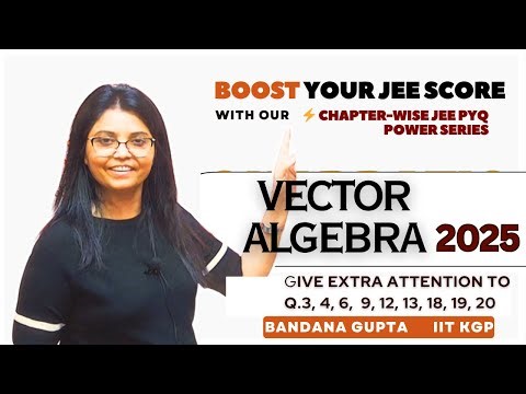 🚀JEE Mains: VECTOR ALGEBRA with easy tricks using JEE Mains 2025 PYQs #JEEmains #jeemaths