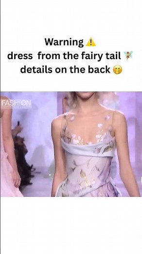 The dress is for fairies 🧚 vid credit:‪@FashionChannel‬