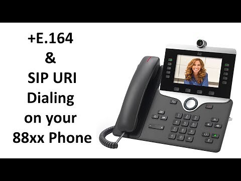 How to +E164 and SIP URI Dial on Cisco 88xx Phones