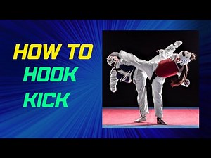How to do the Taekwondo Hook kick: A step-by-step guide.