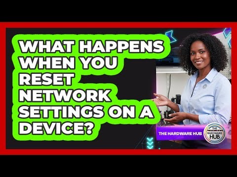 What Happens When You Reset Network Settings On A Device?