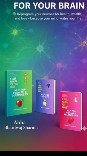 Abha Bhardwaj Sharma on Instagram: "THE USER MANUAL FOR YOUR BRAIN By Abha Bhardwaj Sharma Discover the power to redesign your mind, your emotions, and your life through the transformative world of Neuro-Linguistic Programming (NLP). This inspiring trilogy— ✨ NLP for Health & Happiness 💰 NLP for Wealth 💞 NLP for Love, Romance & Relationship— is your roadmap to mastering mindset, manifesting abundance, and experiencing the love and peace you truly deserve. Together, these three books form The T