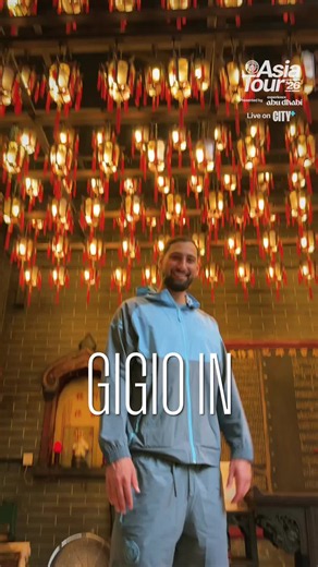 Gigio in Hong Kong: Man City Donnarumma Visit 2026