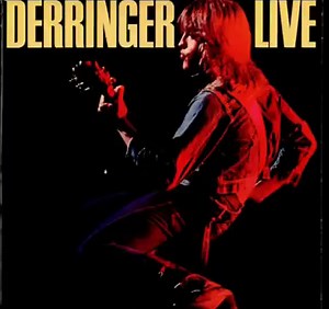 Derringer Live-7 of 8-Still Alive & Well
