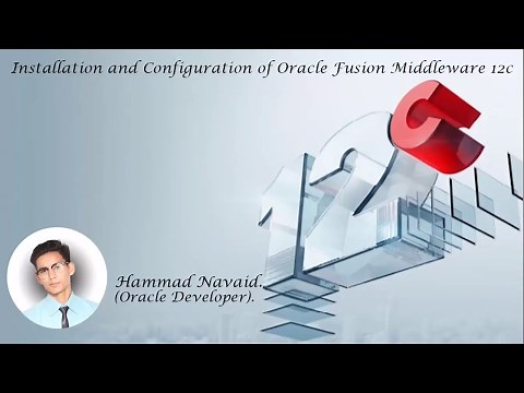 Oracle Fusion Middleware 12c Installation and Configuration with Java.....