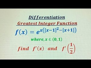 Differentiation - Greatest Integer function.