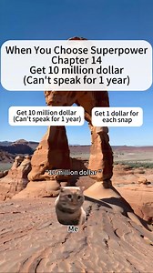 391K views · 7.3K reactions | When You Choose Superpower Chapter 14 Get 10 million dollar (Can't speak for 1 year) #CatsOnReels #fypシ | MemesInternational | Facebook