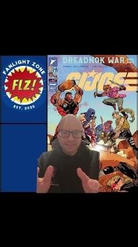G.I. JOE #17 by JOSHUA WILLIAMSON AND TOM REILLY (IMAGE COMICS/SKYBOUND) FANLIGHT ZONE NCBD