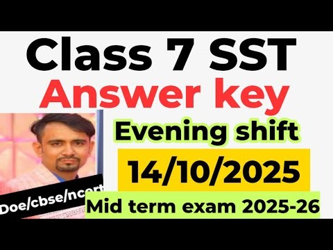 Class 7 social science mid term answer key 2025-26/ evening shift/class 7 sst mid term answer key25