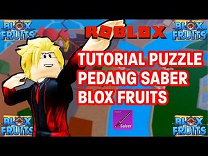 Tutorial Pedang Saber Terlengkap - Roblox Blox Fruits Indonesia