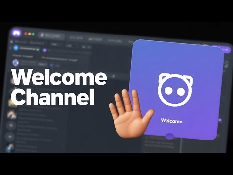 How to Add a Welcome Channel to Your Discord Server (Step by Step)