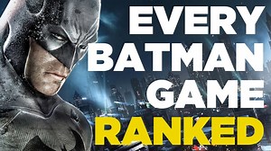 Every Batman Video Game Ranked From Worst To Best